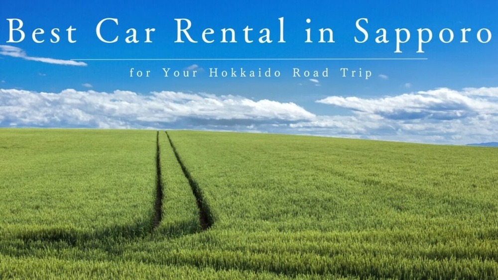 Car Rental Japan Sapporo: Explore Hokkaido's Best Destinations