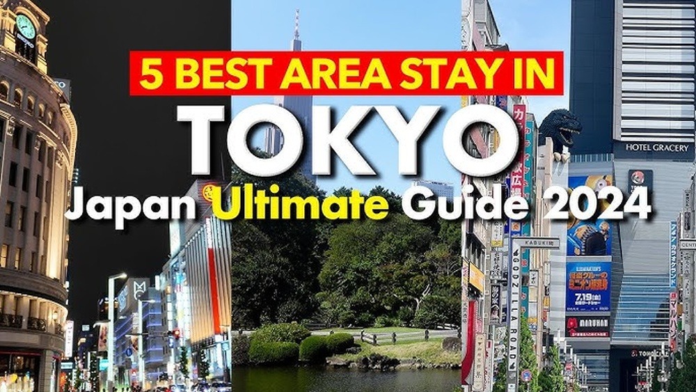 Best Areas And Places to Stay in Tokyo: Ultimate Guide