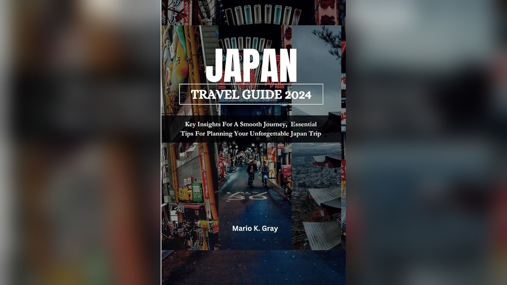 Japan Travel Tips 2024: Essential Guide for an Unforgettable Trip